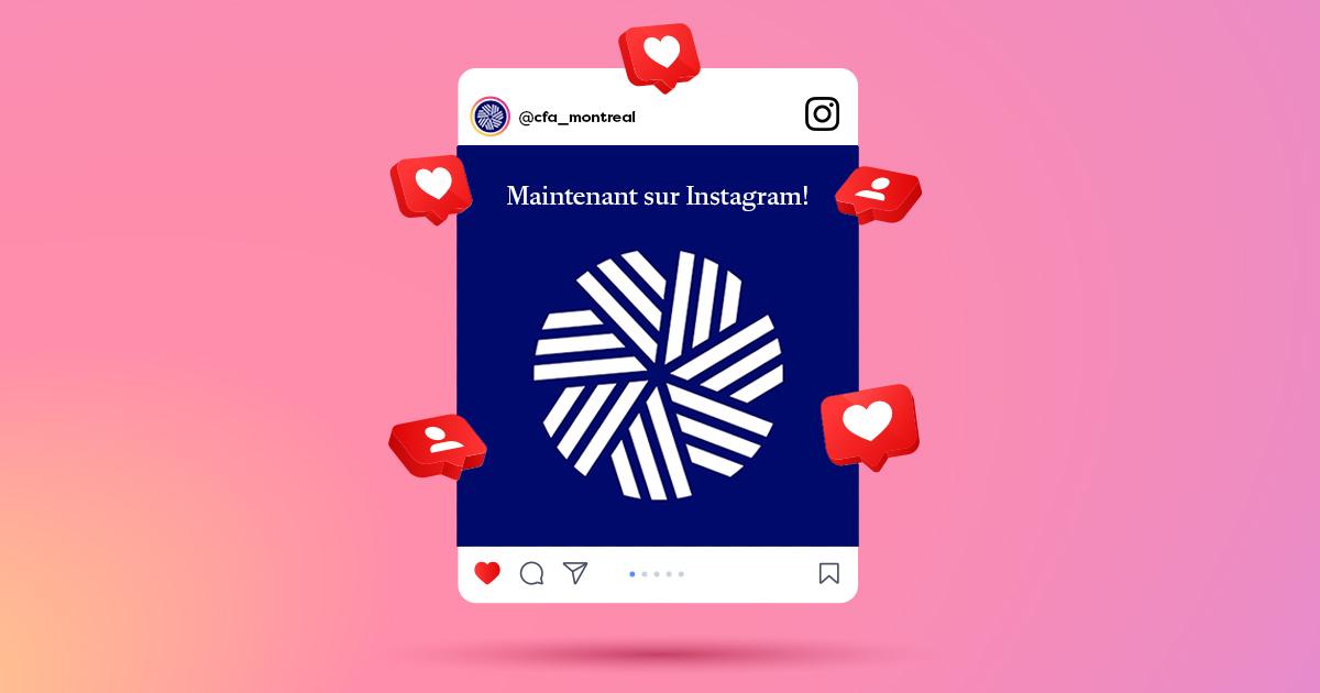 CFA Montréal est maintenant sur Instagram !